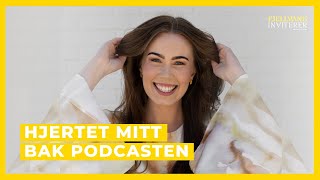 Hjertet mitt bak podcasten  Sofie Fjellvang [upl. by Trust269]