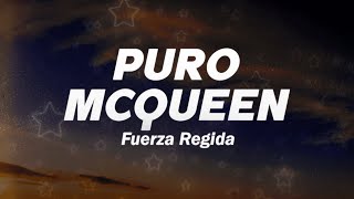 Fuerza Regida  Puro MQueen 🔥 Letra [upl. by Ames]