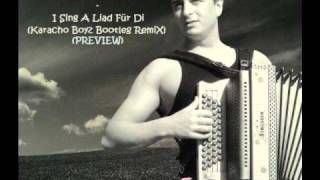 Andreas Gabalier  I Sing A Liad Für DiKaracho Boyz Bootleg Remix PREVIEW [upl. by Netnert]