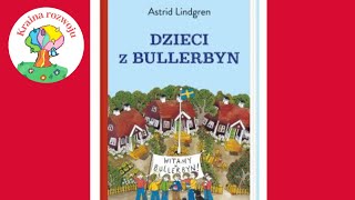 Streszczenie szczegółowe lektury quot Dzieci z Bullerbyn quot Cześć 1 [upl. by Aneleairam670]