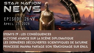 STAR NATION NEWS VF ElenaDanaan Ep 26 15 avril 2024 ovnis galactiques aliens Oona Inanna [upl. by Terb877]