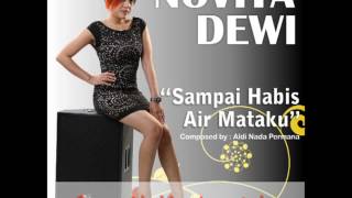 NOVITA DEWI  Sampai Habis Air Mataku Lyric Video [upl. by Kirkpatrick]