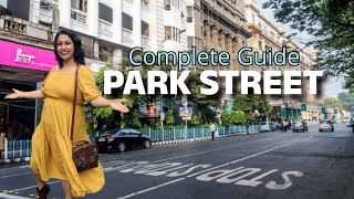 Park Street Kolkata  Complete Guide 2024 [upl. by Rudyard]