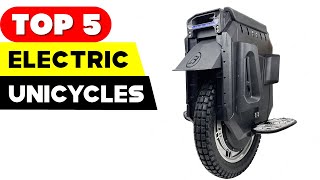 Top 5 Electric Unicycles for the Ultimate Commuting Experience in 2023 [upl. by Gizela620]