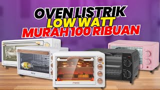 8 OVEN LISTRIK LOW WATT TERBAIK 2024 REVIEW MERK OVEN LISTRIK HARGA MURAH BAGUS DAN AWET [upl. by Klatt]