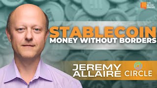 The Rise of Stablecoins with Circle’s Jeremy Allaire  E2004 [upl. by Kunz]