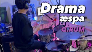 aespa에스파  Drama  Drum Cover by QRUM [upl. by Adnaluy]