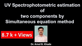 The simultaneous equation of UVVisible spectroscopic analysis Vierodt’s method [upl. by Berry]