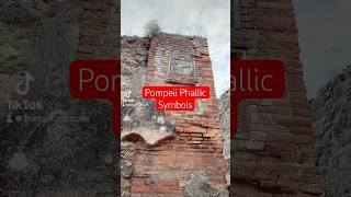 Pompeii Phallic Symbols [upl. by Noswal39]