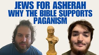 Jews For Asherah  Why the Bible Proves Paganism [upl. by Volnay]