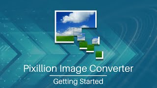 Pixillion Image Converter  Getting Started [upl. by Arevle626]