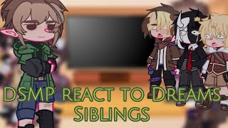 DSMP Quackity react to Dreams siblings 12 [upl. by Blackmore]