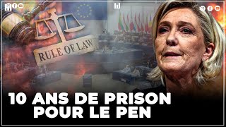 10 ANS DE PRISON  MARINE LE PEN SERA INCARSERÉE [upl. by Notxarb]