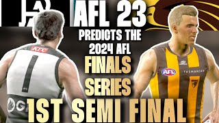 AFL FINALS SERIES PREDICTIONS PORT ADELAIDE VS HAWTHORN 1ST SEMI FINAL AFL23 PREDICTS AFL23 AFL [upl. by Yank]