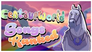 Centaurworld Songs RANKED [upl. by Animar]