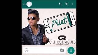 Ciel Rodrigues  Print  sucesso 2016 [upl. by Eidde]