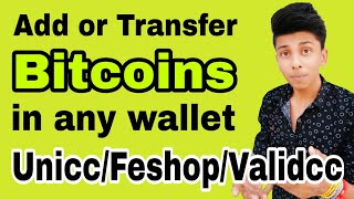 How to transfer or add bitcoin to any wallet  Unicc Feshop validcc  Localbitcoin cryptocurrency [upl. by Ttevi708]