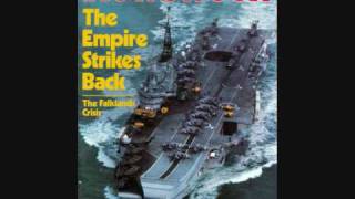 Falkland War The Empire Strikes Back [upl. by Nyloj]