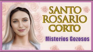 SANTO ROSARIO CORTO DE HOY MIÉRCOLES 17 DE ENERO 2024  MISTERIOS GOZOSOS [upl. by Laban]