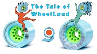 The Tale of Wheel Land  Orangatang Wheels [upl. by Nikolaus]