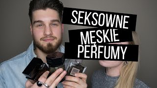 Najbardziej seksowne PERFUMY dla mężczyzn według kobiet Seksowne perfumy męskie  Projekt Mężczyzna [upl. by Doralin]