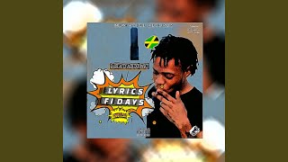 Lyrics Fi Days [upl. by Enttirb]