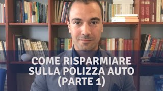 COME RISPARMIARE SULL’ASSICURAZIONE AUTO CON 7 FACILI CONSIGLI Parte 1 🎁🤡 [upl. by Rehtaef]