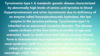 Tyrosinemia type I  Medical Meaning and Pronunciation [upl. by Boswall]