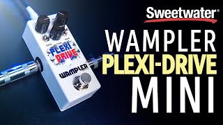 Wampler PlexiDrive Mini Overdrive Pedal Demo [upl. by Elletnwahs]