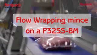 Redpack P325SBM Flow Wrapping Mince [upl. by Bertie]