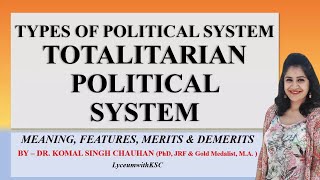 TOTALITARIAN POLITICAL SYSTEM I Meaning Features Merits and Demerits of Totalitarian System [upl. by Terrilyn265]