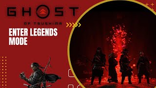 How to do Enter Legends Mode Ghost of Tsushima PS5 [upl. by Dorthy]