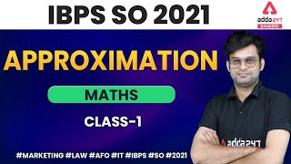 IBPS SO 2021  Maths  Approximation for IBPS SO Preparation [upl. by Brahear]