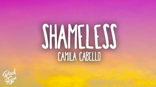 Camila Cabello  Shameless [upl. by Wurst580]