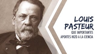 Louis Pasteur Biografia  La vida del quimico que cambio la vida de todos [upl. by Durrett]