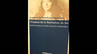 12 Lessence de la réalisation du Soi  Paramahansa Yogananda  lecture Jean Naroun [upl. by Ahseinet]