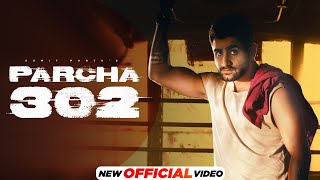 Parcha 302 Official Video  Sumit Parta  Ashu Twinkle  Haryanvi Song 2024 [upl. by Lewan764]