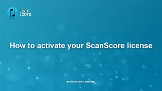 How to activate your ScanScore license [upl. by Moses745]