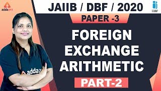 Foreign Exchange Arithmetic  JAIIBDBF  Bank Promotional Exam Part 2 [upl. by Aleibarg]