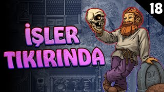 Sonsuz Taverna Döngüsü  Graveyard Keeper Türkçe Bölüm 18 [upl. by Amikan61]