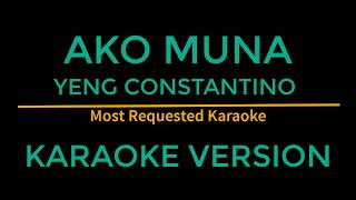 Ako muna  Yeng Constantino Karaoke Version [upl. by Milda365]