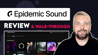 Epidemic Sound Review and Walkthrough  How Does Epidemic Sound Work [upl. by Teahan225]