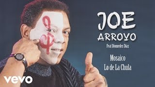 Joe Arroyo  Mosaico Lo de La Chula Cover Audio [upl. by Nwahsem]