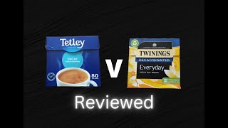 The Review S01 E63 Tetley Decaf Tea V Twinings Everyday Decaf Tea [upl. by Erroll]