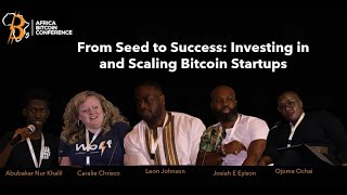 From Seed to Success  Investing in and Scaling Bitcoin Startups [upl. by Nalyr377]