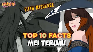 Mei Terumi  Top 10 Facts about Mei Terumi [upl. by Enirok]