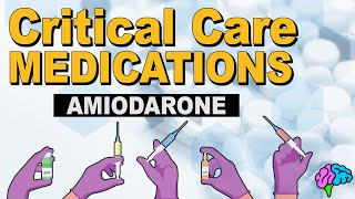 Amiodarone  Critical Care Medications [upl. by Odlaumor]