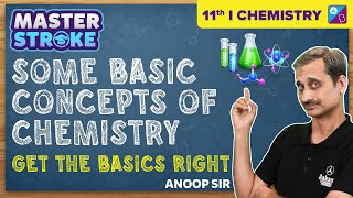 Some Basic Concepts of Chemistry Class 11 One Shot Chapter 1  NEET 2023 Exam  Anoop Sir [upl. by Ennylcaj]