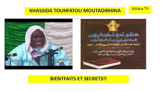 LES BIENFAITS DU KHASSIDA TOUHFATOU MOUTADARIHINE PAR S MOUSTAPHA BADIANE ❤️ [upl. by Concha]