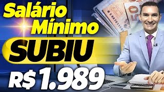 ATENÇÃO AUMENTO no SALÁRIO MÍNIMO para R 1989 VEJA quem tem DIREITO [upl. by Nitsyrc977]